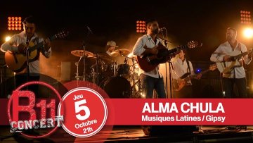 ALMA CHULA – Musiques latines/Gipsy au B11