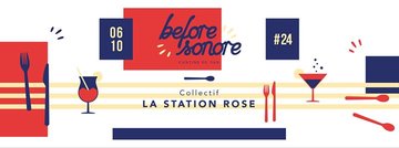 Before Sonore #24 - La Station Rose