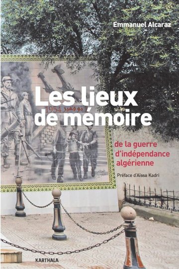 « Quelle mémoire pour l’Algérie ? » présenté par E. Alcaraz