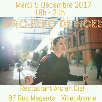 AFRO PERO De NOEL au Restaurant Arc En Ciel Villeurbanne