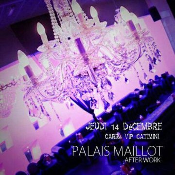 ☆★☆Afterwork-rencontres au Palais Maillot ☆★☆ Carré VIP Catimini
