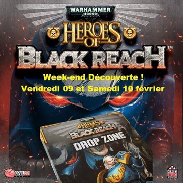 Heroes of Black Reach : Week-end découverte !