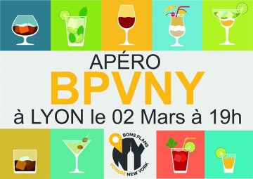 Apéro BPVNY à Lyon le vendredi 02 Mars à 19h