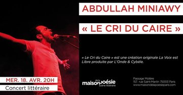 « Le Cri du Caire » - Abdullah Miniawy