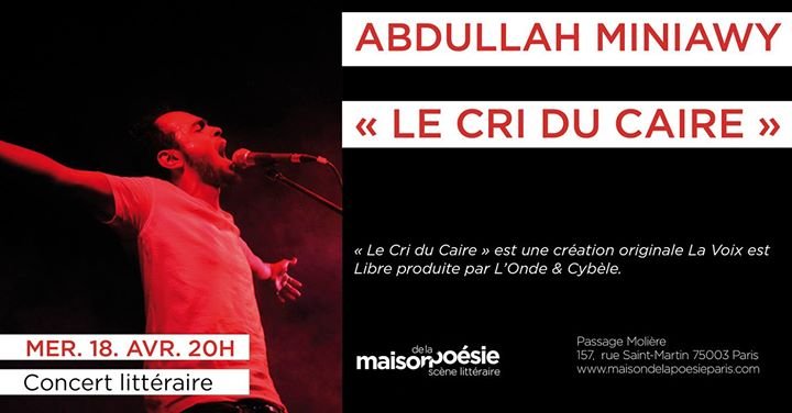 « Le Cri du Caire » - Abdullah Miniawy