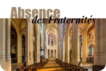 Absence des Fraternités de Paris