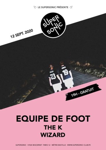 Equipe de Foot • The K • Supersonic (dj set) / Take Me (A)Out