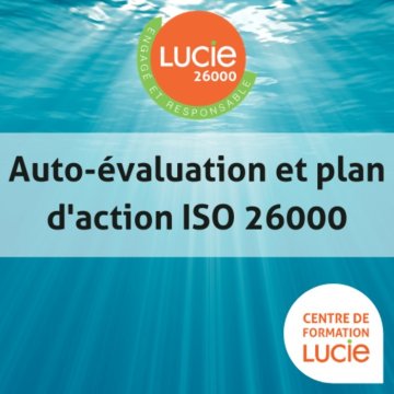 Formation "Démarche RSE selon l'ISO 26000 avec le Label LUCIE"