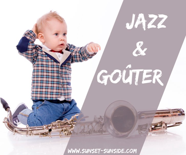 JAZZ & GOÛTER au Sunset