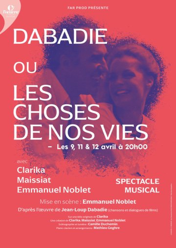 DABADIE OU LES CHOSES DE NOS VIES