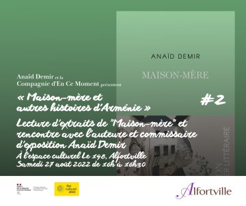 "MAISON-MÈRE" #2 - Lecture d'extraits de "Maison-Mère" et rencontre avec l'auteure et commissaire d'exposition Anaïd Demir