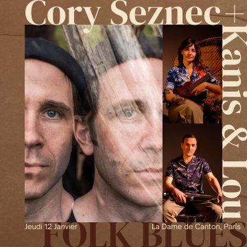 CORY SEZNEC + 1ère partie KANIS AND LOU