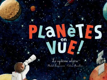 Planètes en vue !