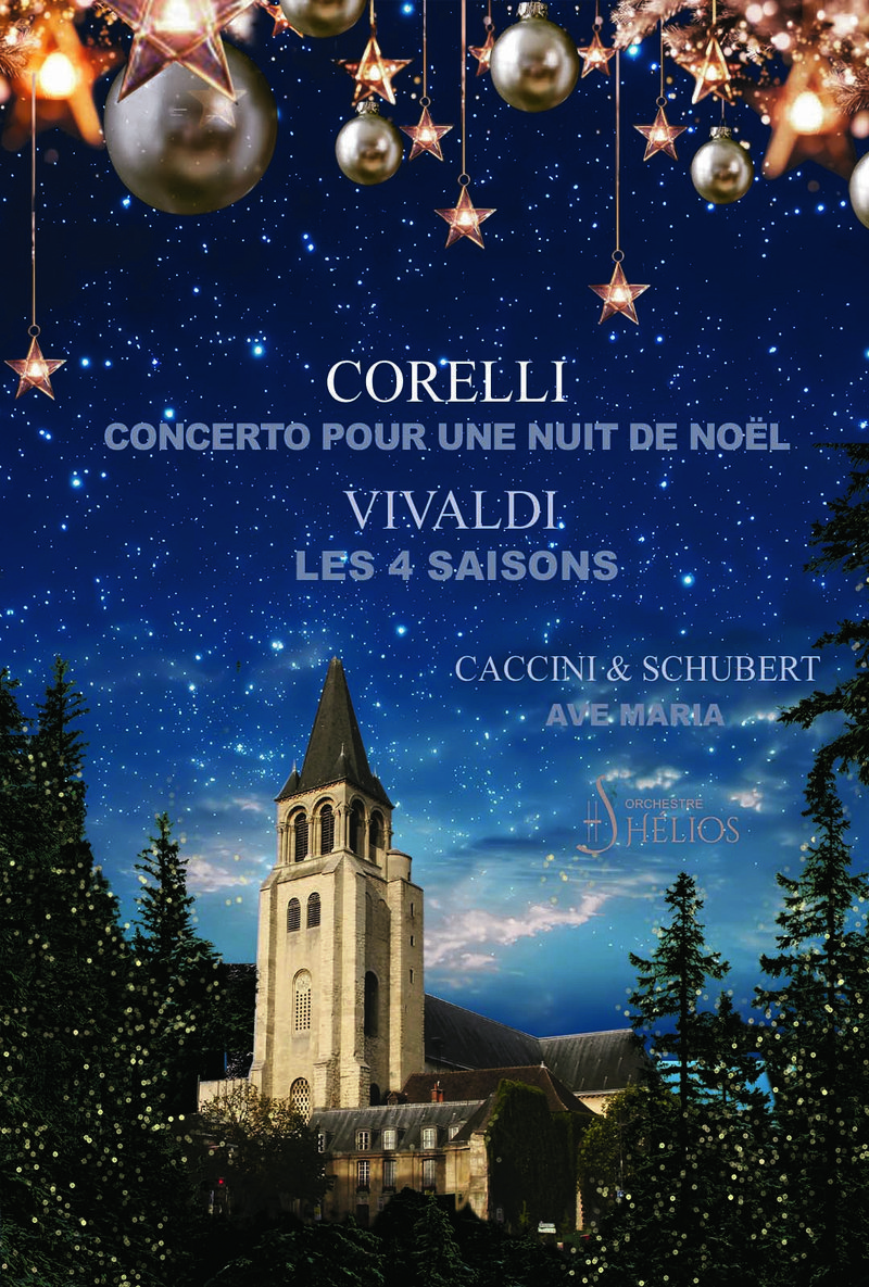 Concerto pour une Nuit de Noël de Corelli / Ave Maria de Caccini & Schubert / Les 4 Saisons de Vivaldi