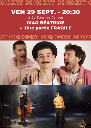 CIAO BÉATRICE + 1ère partie FRAGILE