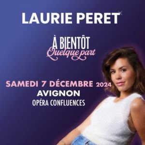 LAURIE PERET - A Bientôt Quelque Part