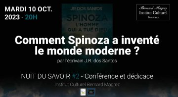 Conférence "Comment Spinoza a inventé le monde moderne ?"