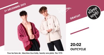 20:02 • Outcycle • Train Station Kebab / Supersonic (Free entry)