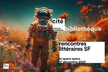 "Rencontres littéraires science-fiction : Le space opera"