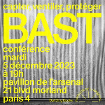 BAST - capter, ventiler, protéger