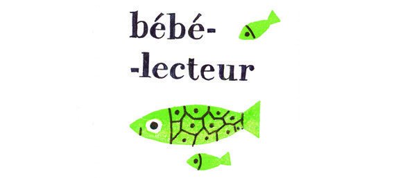 Bébés Lecteurs (0 - 3 ans)