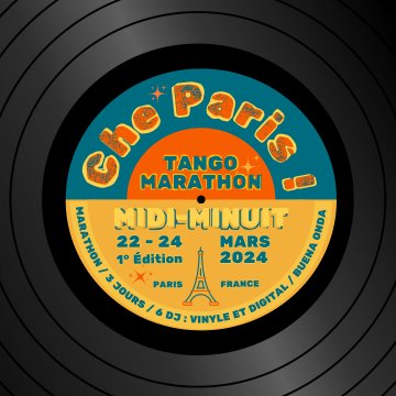 Che Paris ! Tango Marathon