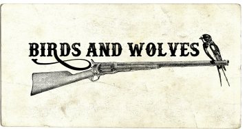 Birds And Wolves