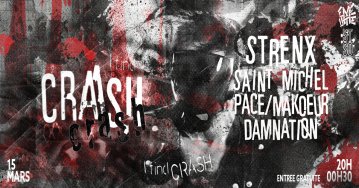 • CRASH x Strenx • Collectif Emeute