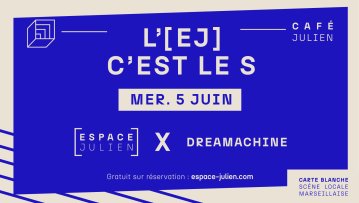 L’EJ C’EST LE S x DREAMACHINE