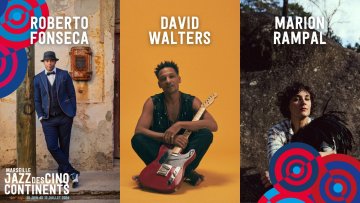 Marseille Jazz des cinq continents: Roberto Fonseca / David Walters / Marion Rampal