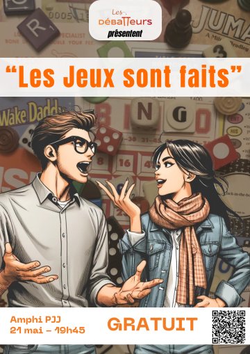 DébaTTeurs #9 : "Les Jeux sont faits"