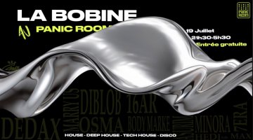La Bobine au Panic Room