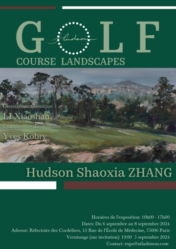 Exposition Solo “GOLF COURSE LANDSCAPES” par Hudson Shaoxia Zhang