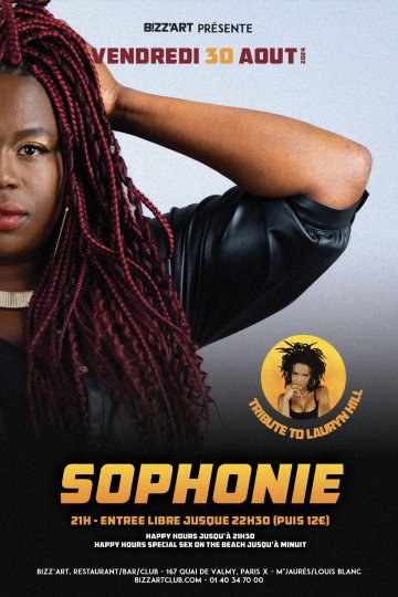 SOPHONIE « TRIBUTE TO LAURYN HILL » + SOIREE LATINO