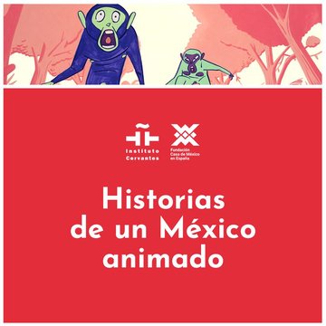 Histoires animées du Mexique : Toi, moi et les autres