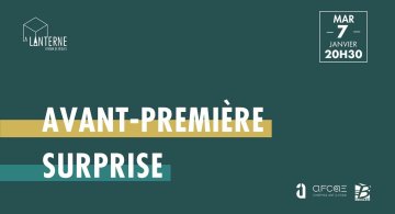 Avant-première surprise
