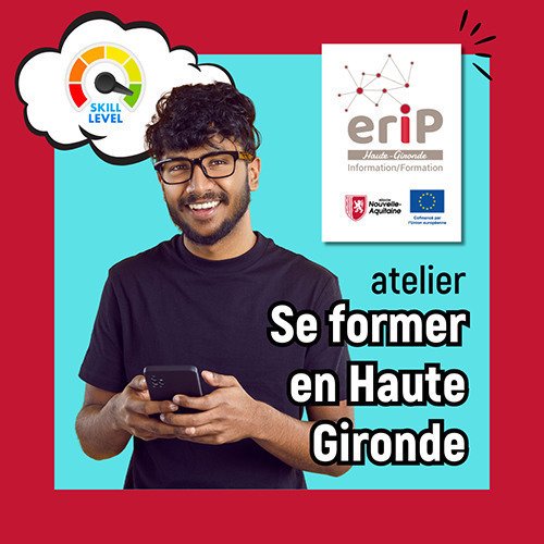 Atelier Se former en Haute Gironde