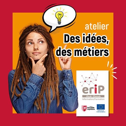 Atelier Des idées, des métiers
