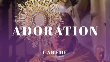 Adoration de carême