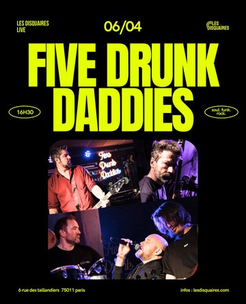 Five Drunk Daddies