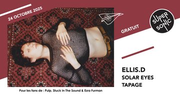 ELLiS•D • Solar Eyes • Tapage