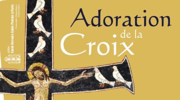 L'adoration de la Croix dans la lumière des textes liturgiques