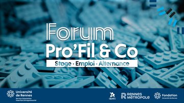 Forum Pro'Fil & Co / Le Job Day de l'Université de Rennes (Stage · Emploi · Alternance)