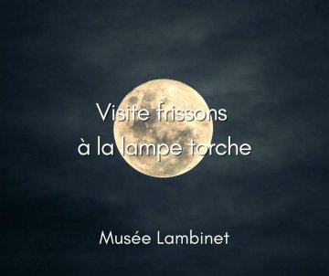 Visite Frissons à la lampe torche