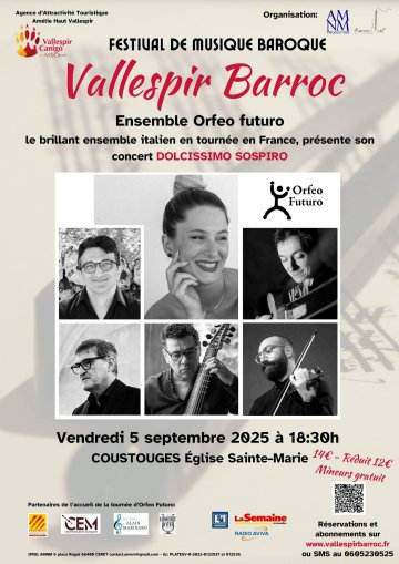 "Dolcissimo sospiro"... L'ensemble baroque italien  "ORFEO FUTURO" en tournée en France.invité en Haut-Vallespir par le festival VALLESPIR BARROC