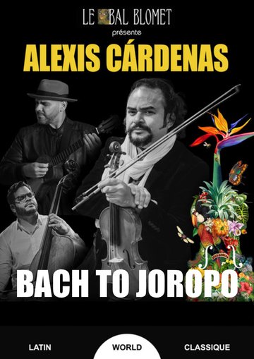ALEXIS CARDENAS & BARROCO LATINO – BACH TO JOROPO