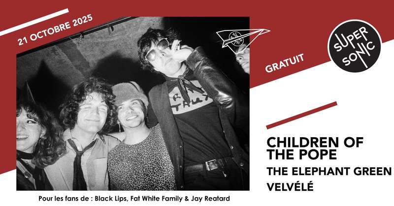 Children of the Pope • The Elephant Green • Velvélé