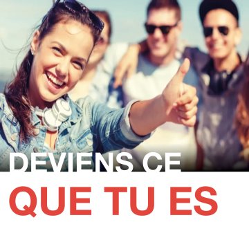 "Deviens ce que tu es"