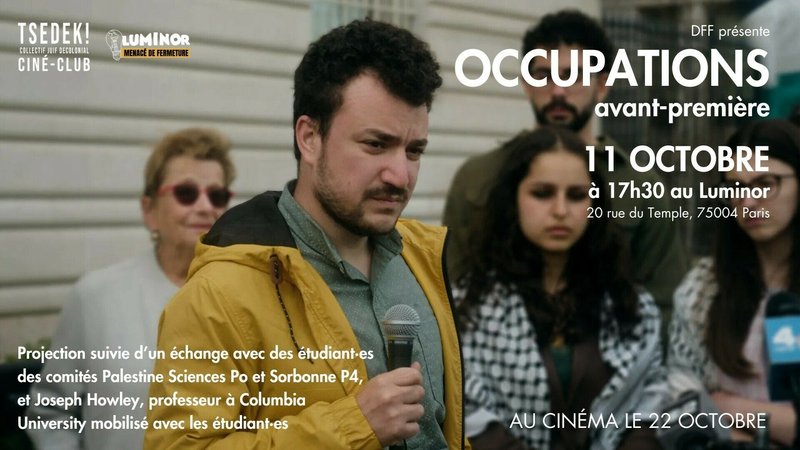 Avant-première de OCCUPATIONS avec les comités Palestine Sciences Po et Sorbonne