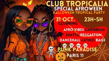 Club Tropicalia spécial Afroween - Halloween Tropical Party !